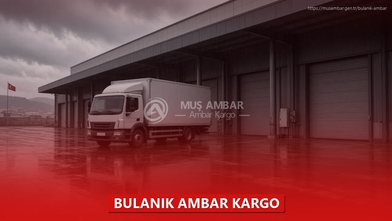 Bulanık Ambar Kargo